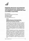 Research paper thumbnail of Deepening democracy and enhancing multi-level governance: deficiencies of and prospects for local government ward committees in South Africa