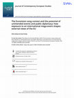 Research paper thumbnail of The Eurovision song contest and the potential of unintended events and public diplomacy: how exposure to an international mega-event shapes external views of the EU