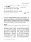 Research paper thumbnail of A Rare Comorbidity: Dermatitis Herpetiformis and Sarcoidosis - A Case Report