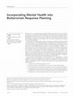 Research paper thumbnail of Incorporating Mental Health into Bioterrorism Response Planning