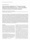 Research paper thumbnail of Characterization of Rhythmic Ca<sup>2+</sup>Transients in Early Embryonic Chick Motoneurons: Ca<sup>2+</sup>Sources and Effects of Altered Activation of Transmitter Receptors