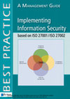 Research paper thumbnail of Implementing Information Security based on ISO 27001/ISO 27002 -A Management Guide