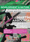 Research paper thumbnail of Martín Arboleda: "Development and Nature: Rethinking Ecosocialism Beyond Western Marxism."