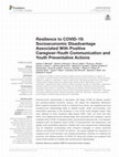 Research paper thumbnail of Resilience to COVID-19: Socioeconomic Disadvantage Associated With Positive Caregiver–Youth Communication and Youth Preventative Actions