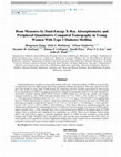 Research paper thumbnail of Bone Measures by Dual-Energy X-Ray Absorptiometry and Peripheral Quantitative Computed Tomography in Young Women With Type 1 Diabetes Mellitus