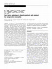 Research paper thumbnail of Sural nerve pathology in diabetic patients with minimal but progressive neuropathy