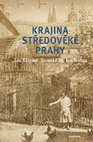 Research paper thumbnail of Krajina středověké Prahy / Landscape of medieval Prague