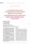 Research paper thumbnail of La investigación social contemporánea: dificultades, problemas y desafíos