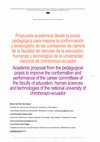 Research paper thumbnail of Propuesta académica desde la praxis pedagógica para mejorar la conformación y desempeño de las comisiones de carrera de la facultad de ciencias de la educación, humanas y tecnologías de la Universidad Nacional de Chimborazo-Ecuador