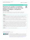 Research paper thumbnail of Risk factors for mortality in hospitalized patients with COVID-19 at the start of the pandemic in Belgium: a retrospective cohort study