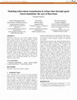 Research paper thumbnail of Modeling tuberculosis transmission in urban cities through agent-based simulation: the case of Barcelona