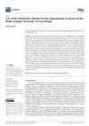 Research paper thumbnail of Use of the Hydraulic Model for the Operational Analysis of the Water Supply Network: A Case Study