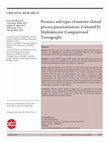 Research paper thumbnail of Presence and types of anterior clinoid process pneumatization, evaluated by Multidetector Computerized Tomography