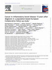 Research paper thumbnail of Cancer in inflammatory bowel disease 15years after diagnosis in a population-based European Collaborative follow-up study