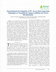 Research paper thumbnail of Experimental Investigation of PV Array Interconnection Topologies at Nonuniform Aging Condition for Power Maximization