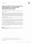 Research paper thumbnail of Beyond the IFN- horizon: biomarkers for immunodiagnosis of infection with Mycobacterium tuberculosis