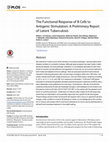 Research paper thumbnail of The Functional Response of B Cells to Antigenic Stimulation: A Preliminary Report of Latent Tuberculosis