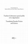 Research paper thumbnail of Traduire la littérature grand public et la vulgarisation / Translating Popular Fiction and Science