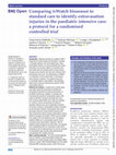 Research paper thumbnail of Comparing ivWatch biosensor to standard care to identify extravasation injuries in the paediatric intensive care: a protocol for a randomised controlled trial