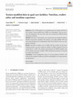 Research paper thumbnail of Texture‐modified diets in aged care facilities: Nutrition, swallow safety and mealtime experience