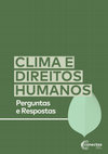 Research paper thumbnail of Direitos humanos e mudanças climáticas: perguntas e respostas