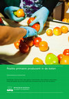 Research paper thumbnail of Positie primaire producent in de keten : samenwerking en prijsvorming