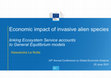 Research paper thumbnail of Economic impact of invasive alien species. Linking ecosystem service accounts to general equilibrium models