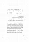 Research paper thumbnail of A Lei Maria Da Penha e a Ação Penal No Caso De Lesão Corporal Leve Em Situação De Violência Doméstica Ou Familiar Contra a Mulher