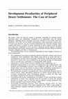 Research paper thumbnail of Development Peculiarities of Peripheral Desert Settlements: The Case of Israel