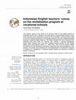 Research paper thumbnail of Indonesian English Teachers’ Voices on the Revitalization Program at Vocational Schools