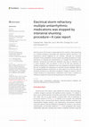 Research paper thumbnail of Electrical storm refractory multiple antiarrhythmic medications was stopped by interatrial shunting procedure—A case report