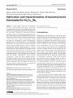 Research paper thumbnail of Fabrication and characterization of nanostructured thermoelectric Fe<sub>x</sub>Co<sub>1-x</sub>Sb<sub>3</sub>