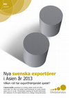 Research paper thumbnail of Nya svenska exportörer i Asien år 2013: Vilken roll har exportfrämjandet spelat?