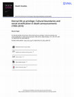 Research paper thumbnail of Eternal Life as Privilege: Cultural Boundaries and Social Stratification in Death Announcements (1950-2010)