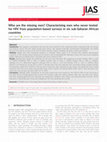 Research paper thumbnail of Who are the missing men? Characterising men who never tested for HIV from population‐based surveys in six sub‐Saharan African countries