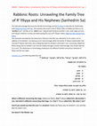 Research paper thumbnail of Rabbinic Roots: Unraveling the Family Tree of R' Ḥiyya and His Nephews (Sanhedrin 5a)