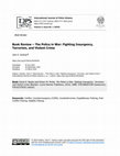 Research paper thumbnail of Book Review − The Police in War: Fighting Insurgency, Terrorism, and Violent Crime