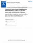 Research paper thumbnail of Prediction the variation range of wax deposition with temperature of crude oil in a flow loop