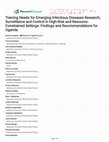 Research paper thumbnail of Training Needs for Emerging Infectious Diseases Research, Surveillance and Control in High-Risk and Resource-Constrained Settings: Findings and Recommendations for Uganda