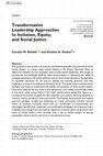 Research paper thumbnail of Transformative Leadership Approaches to Inclusion, Equity, and Social Justice