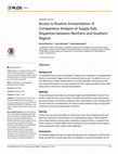 Research paper thumbnail of Access to Routine Immunization: A Comparative Analysis of Supply-Side Disparities between Northern and Southern Nigeria