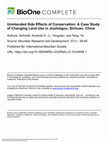 Research paper thumbnail of Unintended Side Effects of Conservation: A Case Study of Changing Land Use in Jiuzhaigou, Sichuan, China