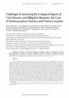 Research paper thumbnail of Challenges in assessing the ecological impacts of tree diseases and mitigation measures: the case of Hymenoscyphus fraxineus and Fraxinus excelsior