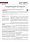 Research paper thumbnail of Metal Ion Binding of The Corynebacterium pseudotuberculosis Diphtheria Toxin Repressor