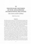 Research paper thumbnail of Disciplinary Histories of non-anglophone International Relations