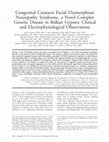 Research paper thumbnail of Congenital cataracts facial dysmorphism neuropathy syndrome, a novel complex genetic disease in Balkan gypsies: Clinical and electrophysiological observations