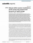 Research paper thumbnail of Robust within-session modulations of IAT scores may reveal novel dynamics of rapid change