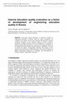 Research paper thumbnail of Internal education quality evaluation as a factor of development of engineering education quality in Russia