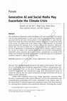 Research paper thumbnail of Generative AI and Social Media May Exacerbate the Climate Crisis