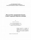 Research paper thumbnail of Busca na web e agrupamento de textos usando computação inspirada na biologia